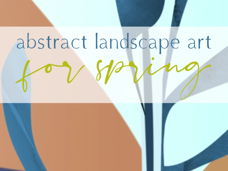 Abstract ladnscape art for spring